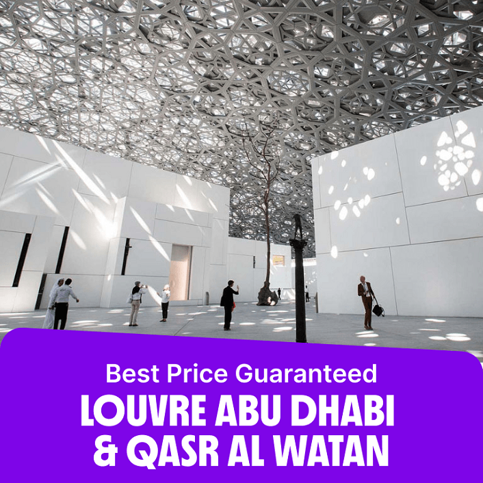 Louvre Abu Dhabi + Qasr Al Watan - Combo  Abu Dhabi