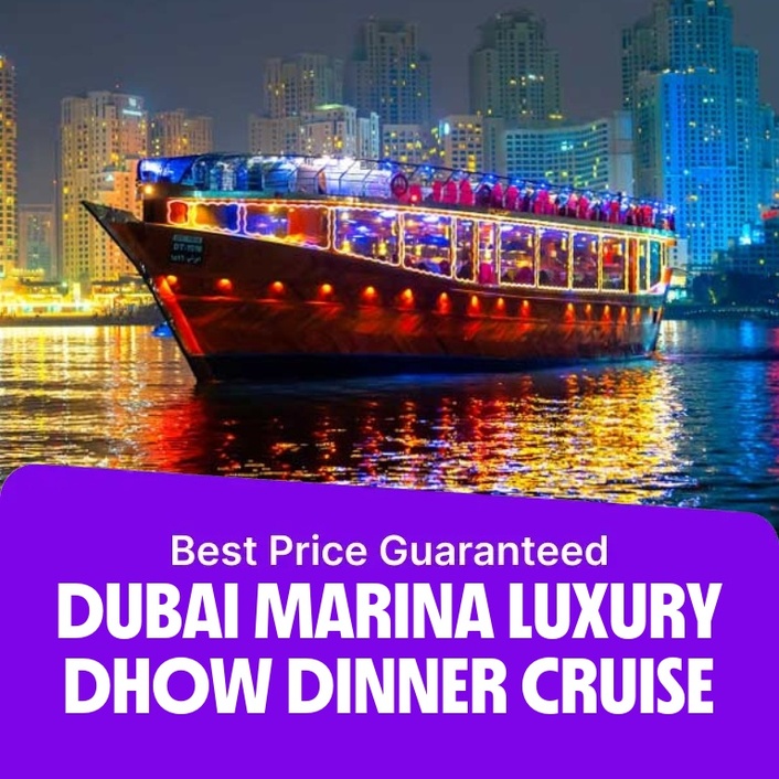 Dubai Marina Luxury Dhow Dinner Cruise  Dubai Harbour Marina