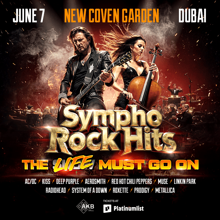 Sympho Rock Hits - The Life Must Go On in Dubai  The New Covent Garden Theatre