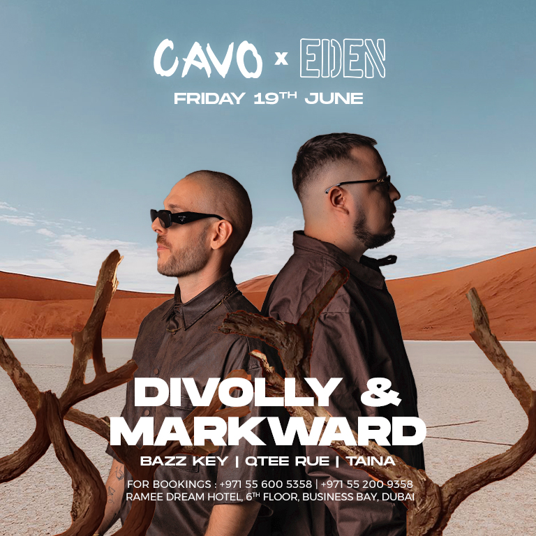 Eden presents Divolly and Markward live at Cavo in Dubai  Cavo