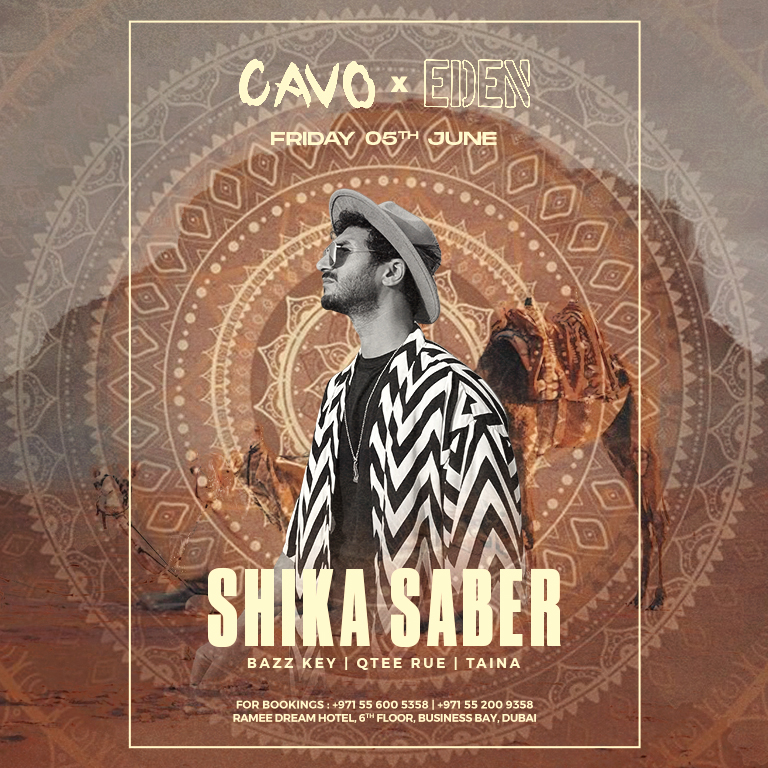 Eden presents Shika Saber live at Cavo in Dubai  Cavo