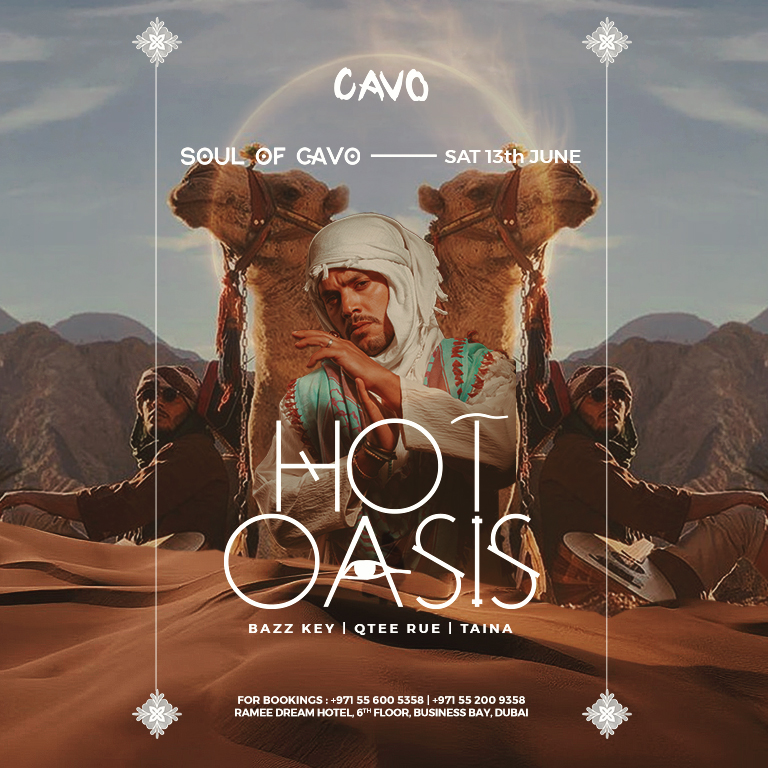 Soul of Cavo presents Hot Oasis live in Dubai  Cavo