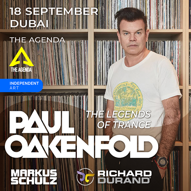 The Legends of Trance: Paul Oakenfold in Dubai  The Agenda