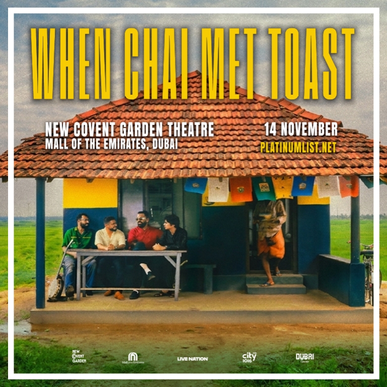 When Chai Met Toast in Dubai  The New Covent Garden Theatre